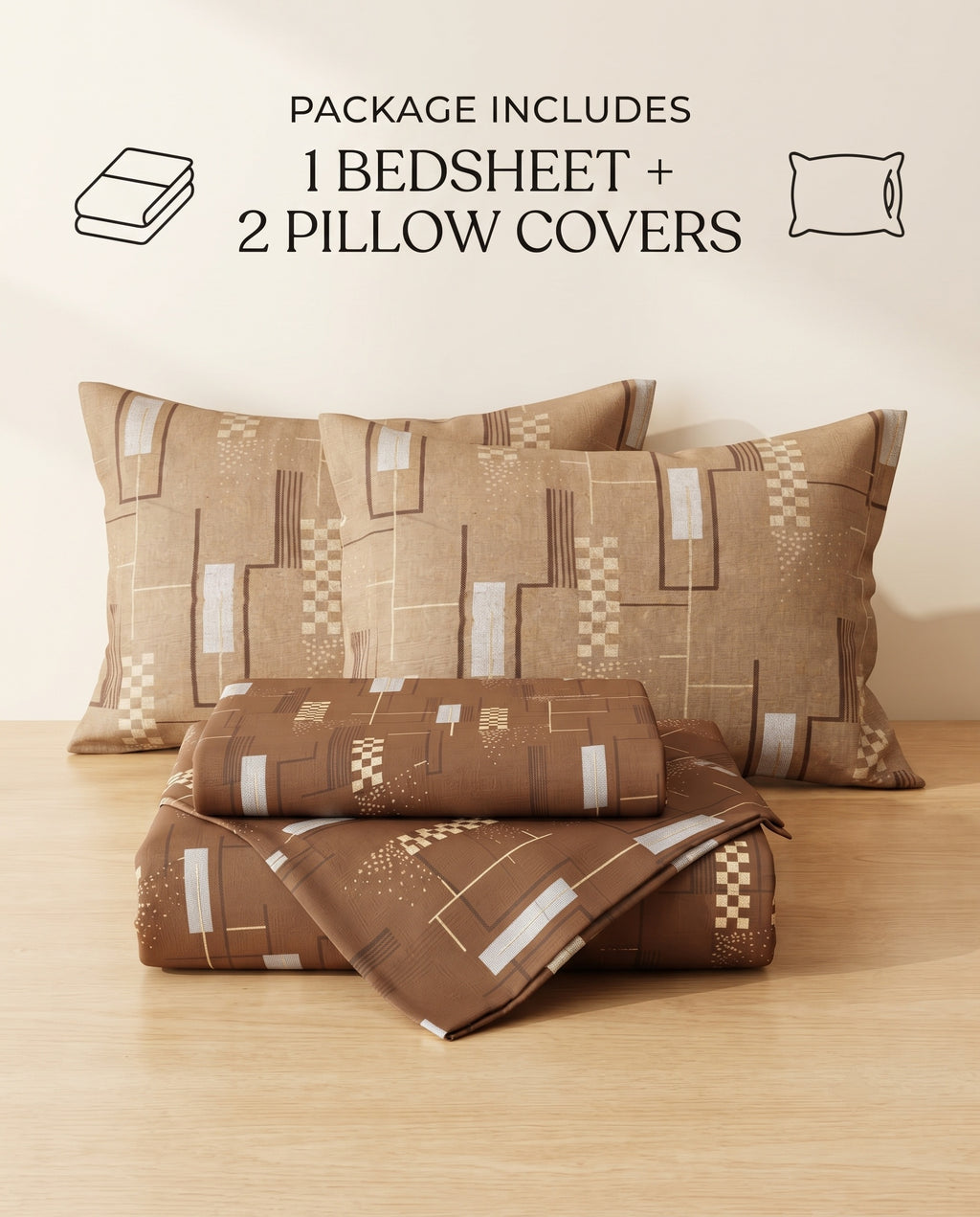 A bedding set displayed on a light wood surface against a beige wall, including two patterned pillowcases and a folded bedsheet. Text at the top reads 'PACKAGE INCLUDES 1 BEDSHEET + 2 PILLOW COVERS' with simple line icons.